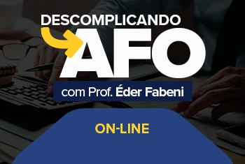 DESCOMPLICANDO AFO COM O PROF. ÉDER FABENI (ONLINE)
