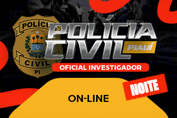 PC PI: OFICIAL INVESTIGADOR - NOITE (ON-LINE)