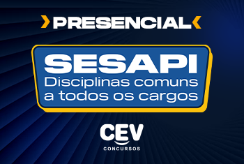 SESAPI: DISCIPLINAS COMUNS (PRESENCIAL)