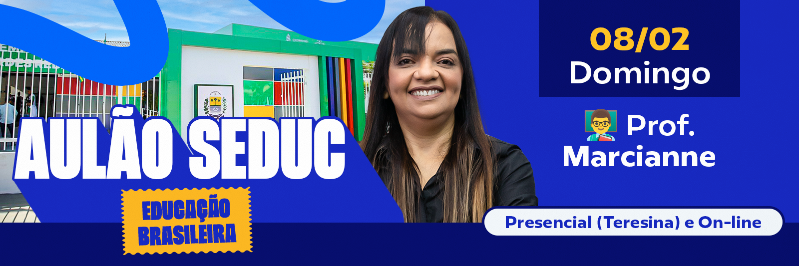 AULÃO EDUCAÇÃO BRASILEIRA - SEDUC DISCIPLINAS BÁSICAS