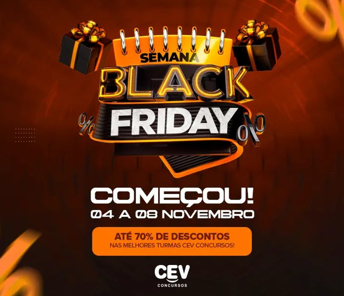 Começou a Black Friday do CEV Concursos!