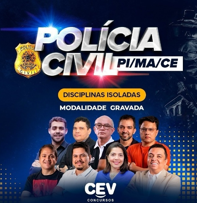 Disciplinas isoladas ajudam interessados nos concursos da Polícia Civil Piauí, Maranhão e Ceará