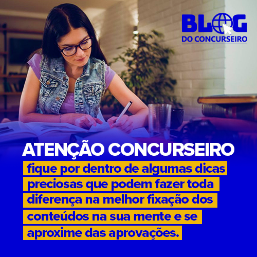 Fique por dentro de algumas dicas preciosas que podem fazer toda diferença na melhor fixação dos conteúdos na sua mente e se aproxime das aprovações