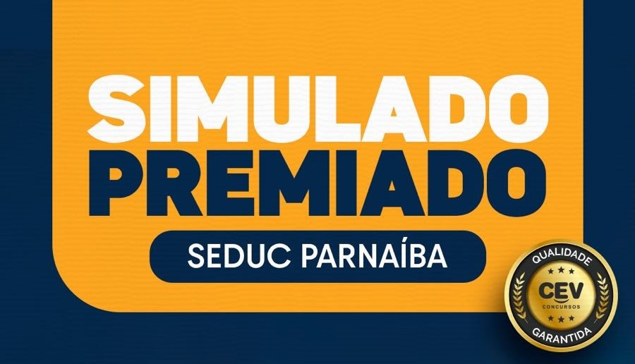 Simulado Premiado SEDUC Parnaíba! Bolsas de até 100%